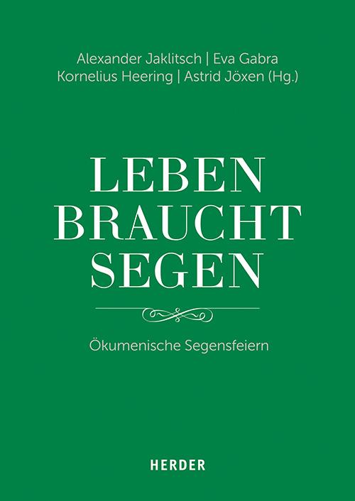 \"Leben braucht Segen\"