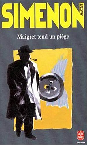Maigret tend un piege
