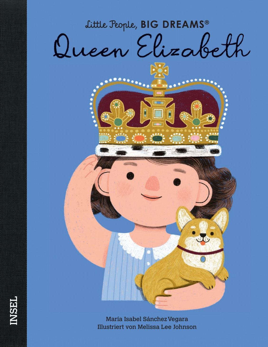 Queen Elizabeth - Little People, BIG DREAMS (Deutsche Ausgabe)