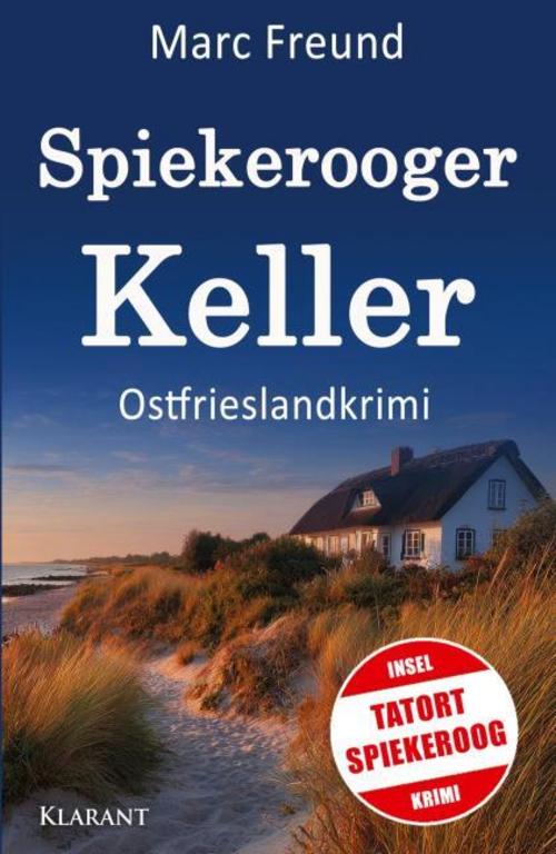 Spiekerooger Keller. Ostfrieslandkrimi