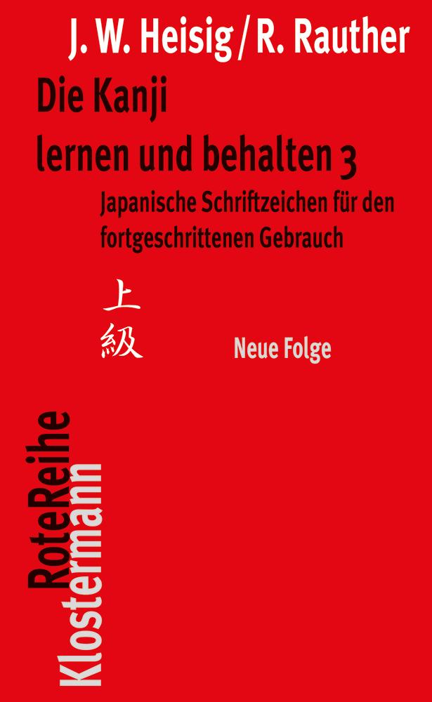 Buchcover: Die Kanji lernen und behalten 3. Neue Folge