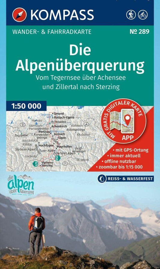 KOMPASS Wanderkarte 289 Die Alpenüberquerung - vom Tegernsee über Achensee und Zillertal nach Sterzing 1:50.000