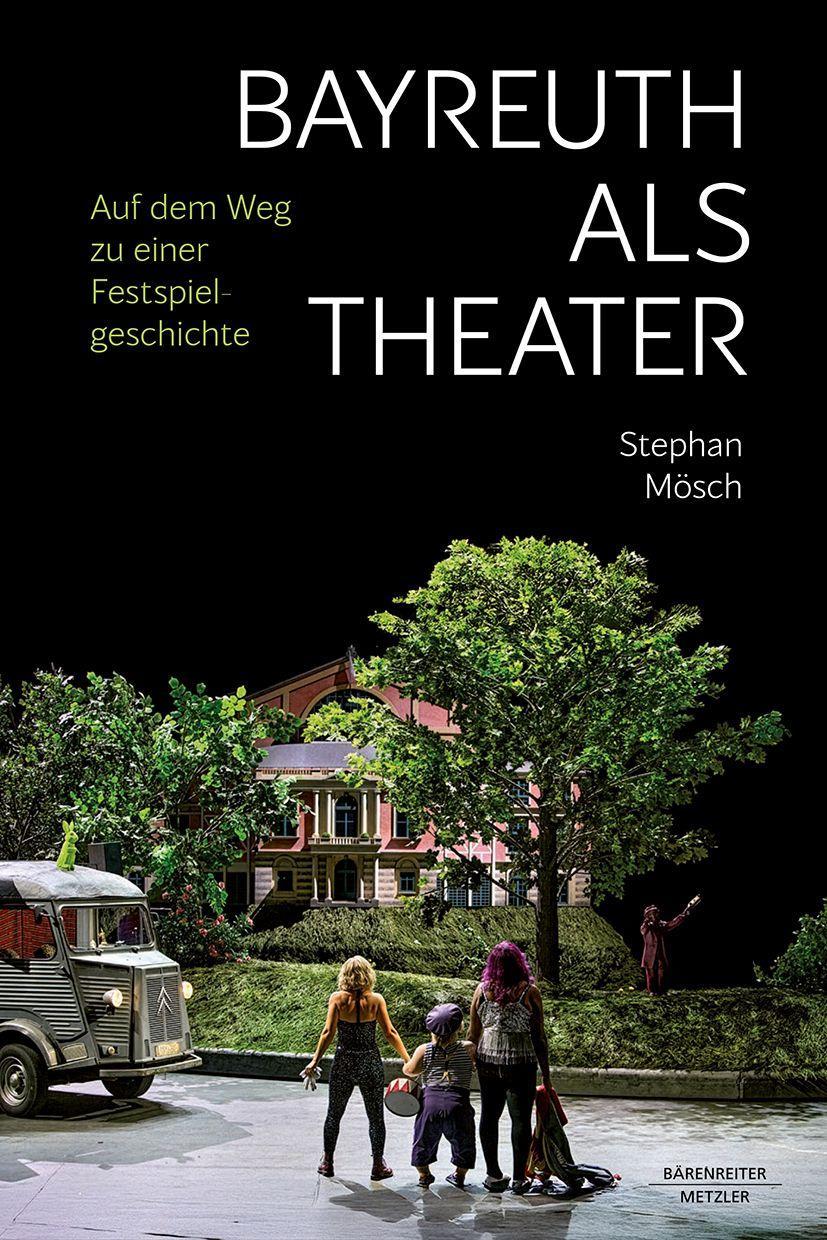 Buchcover: Bayreuth als Theater