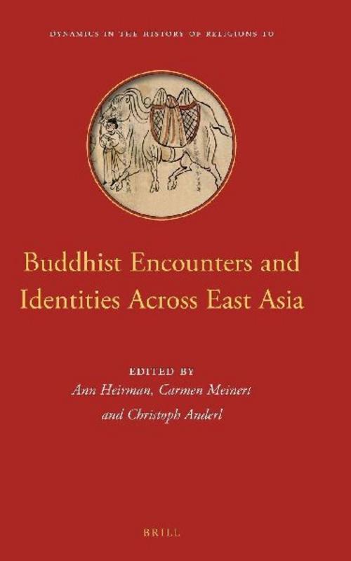 Buddhist Encounters and Identities Across East Asia