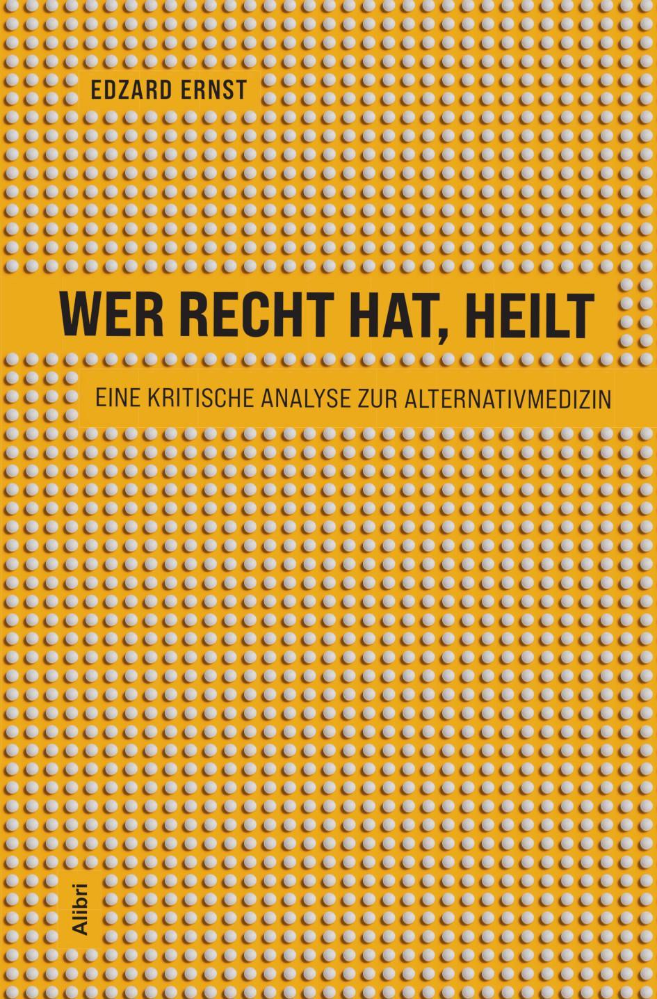 Wer recht hat, heilt