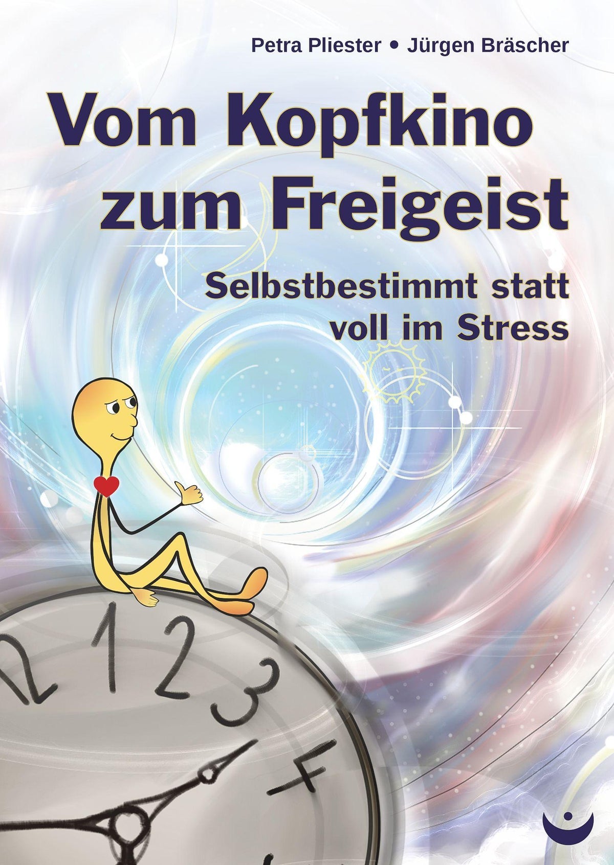 Buchcover: Vom Kopfkino zum Freigeist
