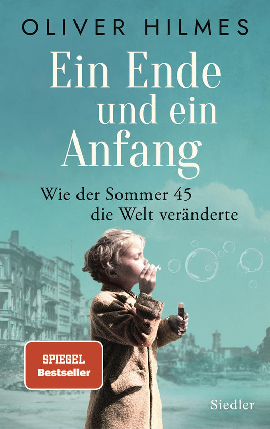 Ein Ende und ein Anfang: Wie der Sommer 45 die Welt veränderte