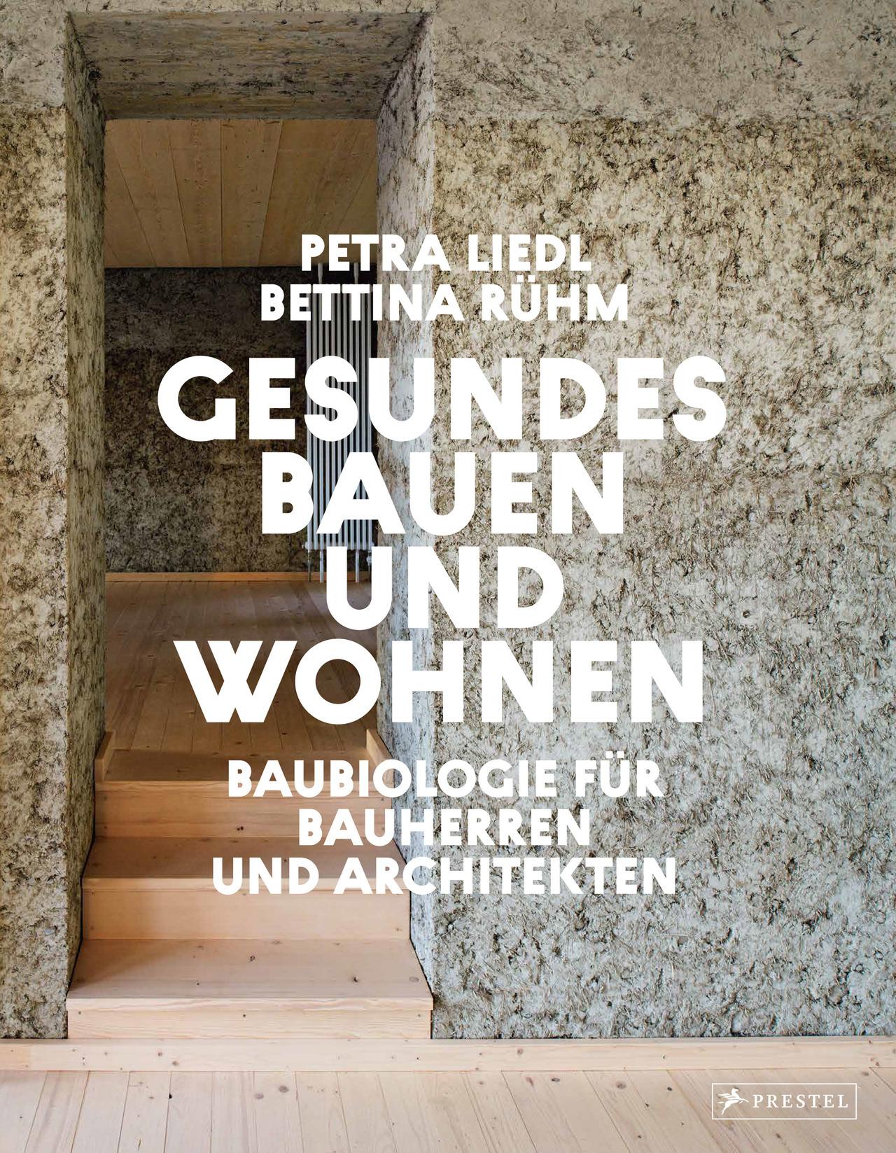 Buchcover: Gesundes Bauen und Wohnen  - Baubiologie für Bauherren und Architekten