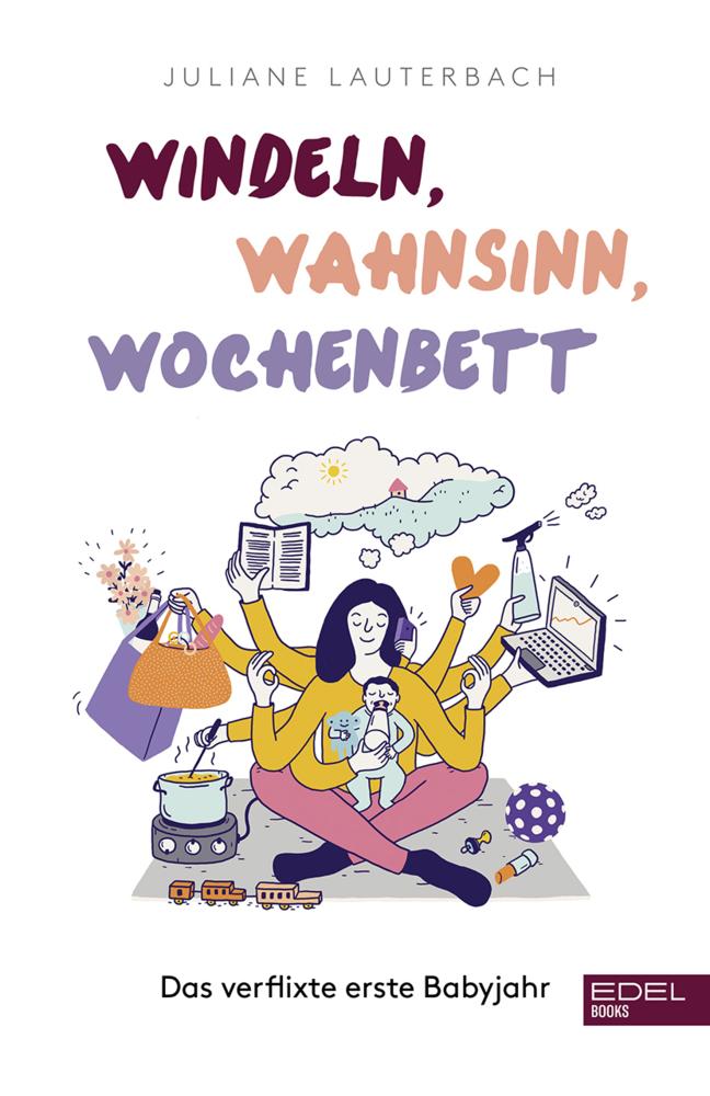Buchcover: Windeln, Wahnsinn, Wochenbett