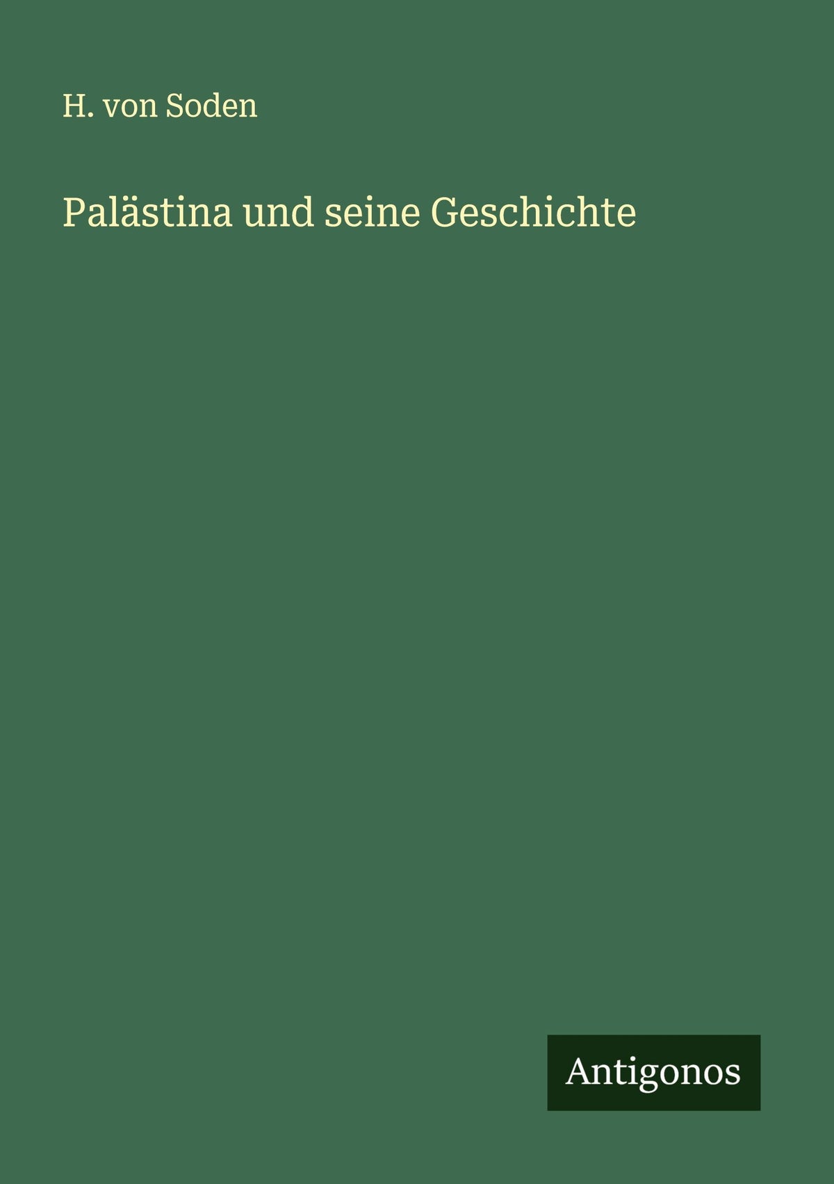 Buchcover: Palästina und seine Geschichte