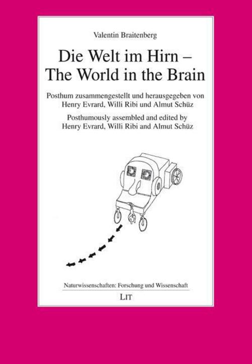 Die Welt im Hirn  - The World in the Brain