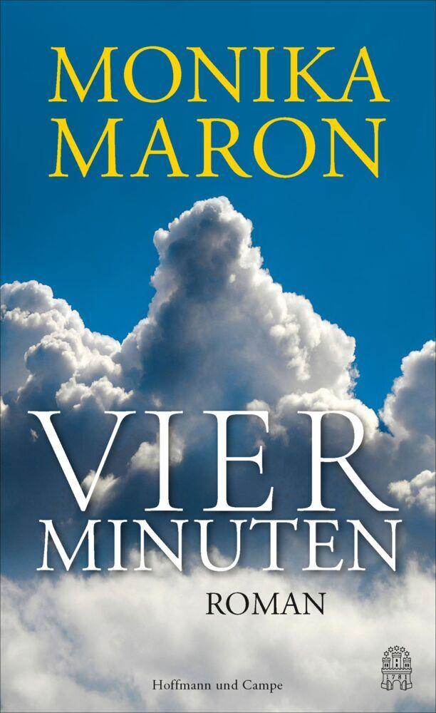 Maron, Monika/Vier Minuten