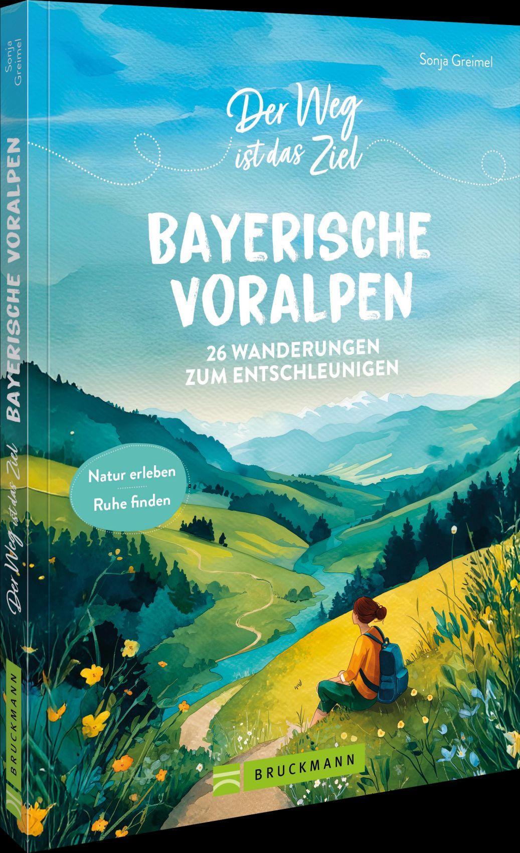 Der Weg ist das Ziel Bayerische Voralpen