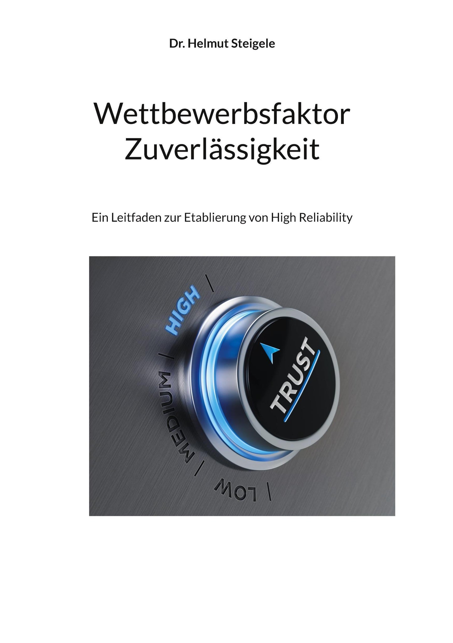 Wettbewerbsfaktor Zuverlässigkeit