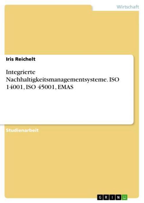 Integrierte Nachhaltigkeitsmanagementsysteme. ISO 14001, ISO 45001, EMAS