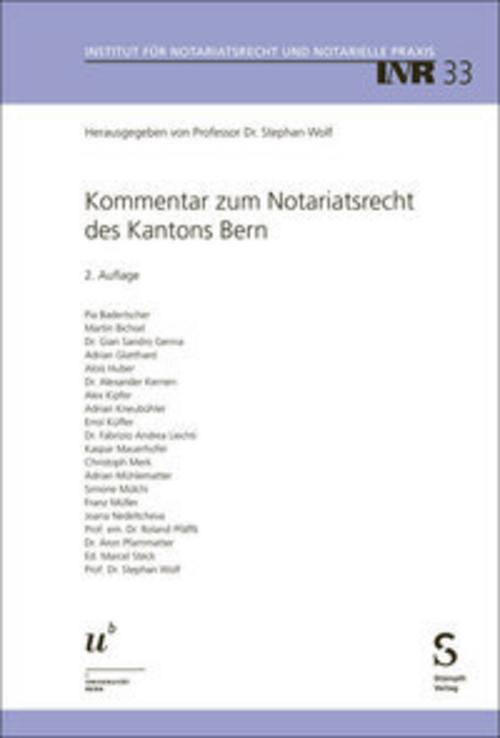 Kommentar zum Notariatsrecht des Kantons Bern