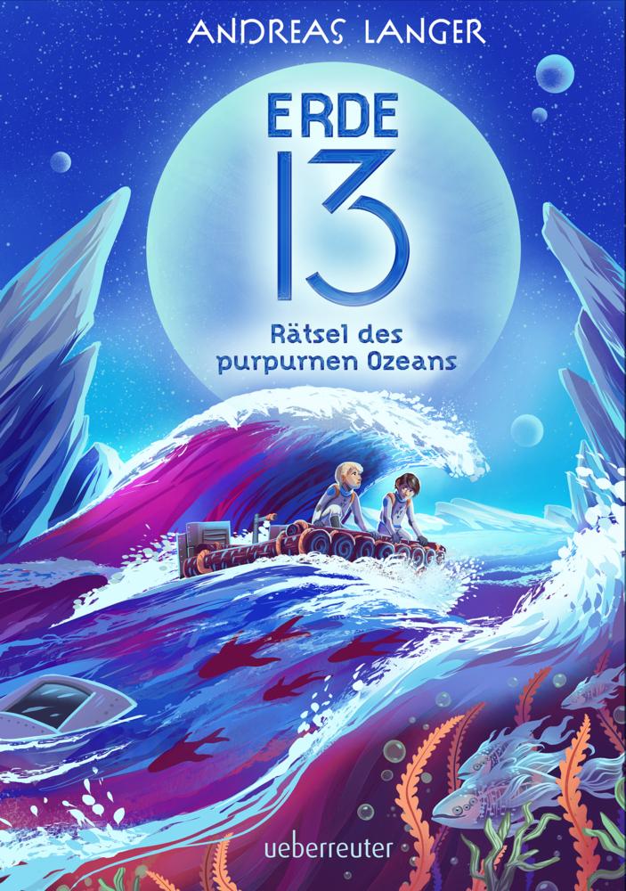 Langer, Andreas/Erde 13 - Rätsel des purpurnen Ozeans (Erde 13, Bd. 2)
