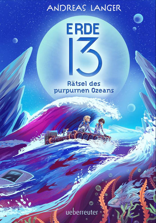 Langer, Andreas/Erde 13 - Rätsel des purpurnen Ozeans (Erde 13, Bd. 2)