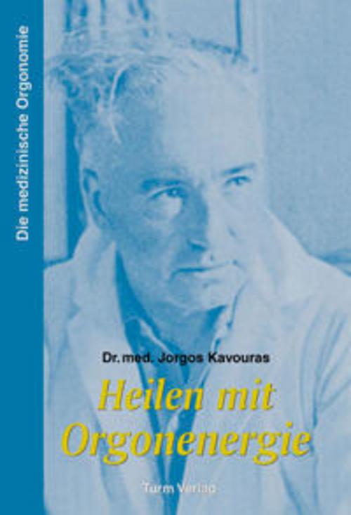 Heilen mit Orgonenergie