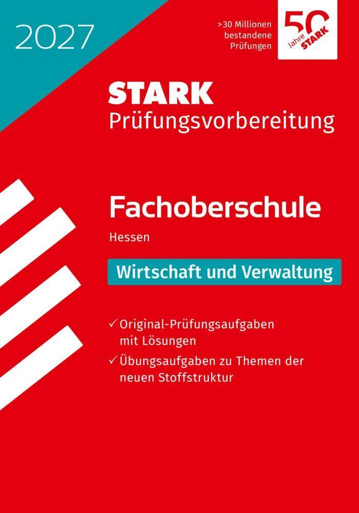 STARK Wirtschaft und Verwaltung - Abschlussprüfung FOS 2027 Hessen - Prüfungsvorbereitung