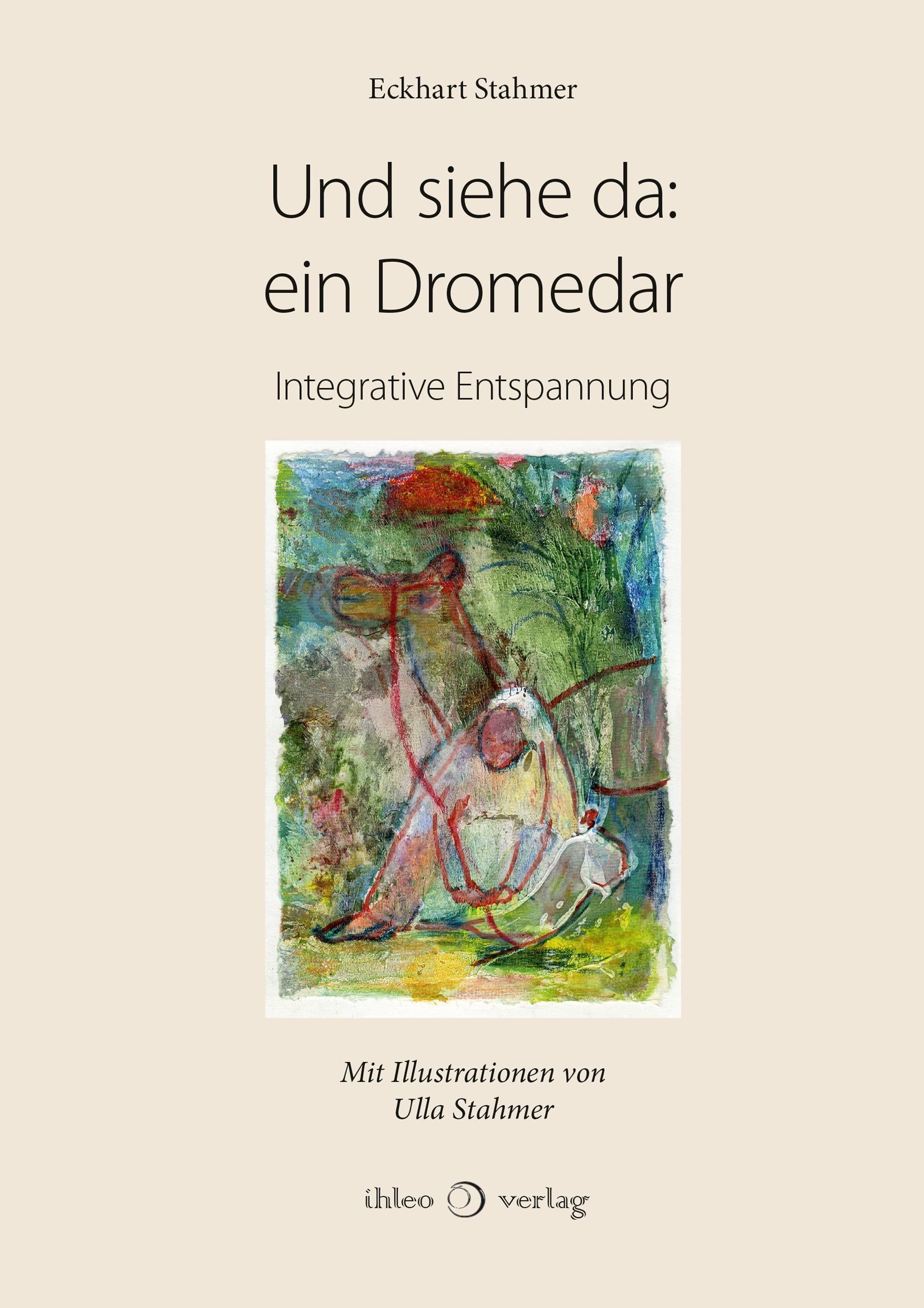 Buchcover: Und siehe da: ein Dromedar