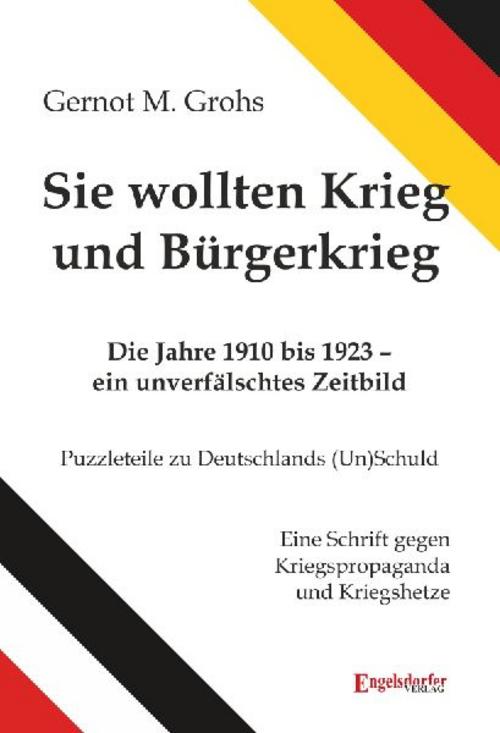 Buchcover: Sie wollten Krieg und Bürgerkrieg