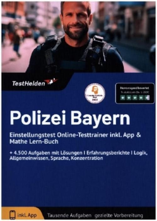 Polizei Bayern: Einstellungstest Online-Testtrainer inkl. App & Mathe Lern-Buch | + 4.500 Aufgaben mit Lösungen I Erfahrungsberichte I Logik, Allgemeinwissen, Sprache, Konzentration