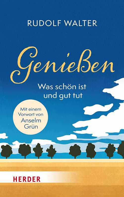 Buchcover: Genießen - was schön ist und gut tut