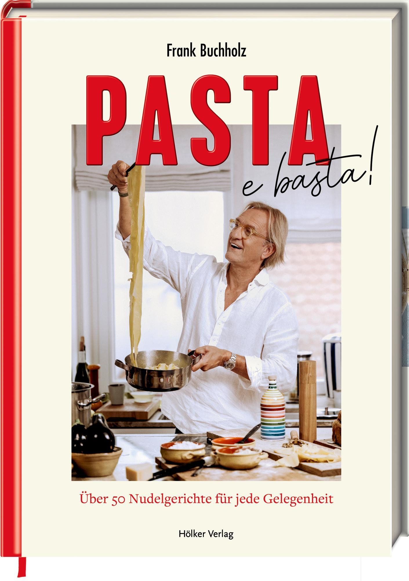 Buchholz, Frank/Pasta e basta!