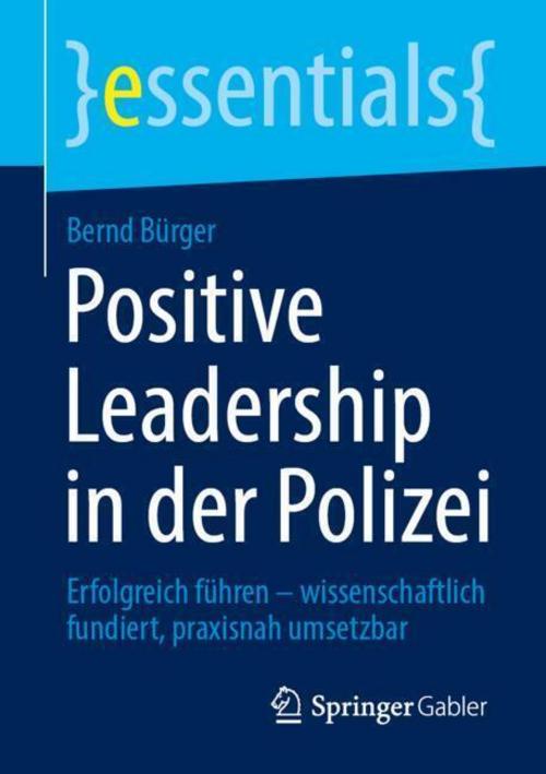 Positive Leadership in der Polizei