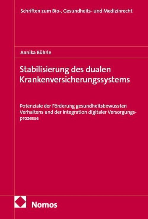 Stabilisierung des dualen Krankenversicherungssystems