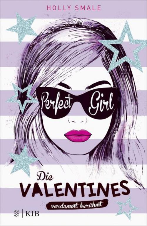 Die Valentines - verdammt berühmt. Perfect Girl