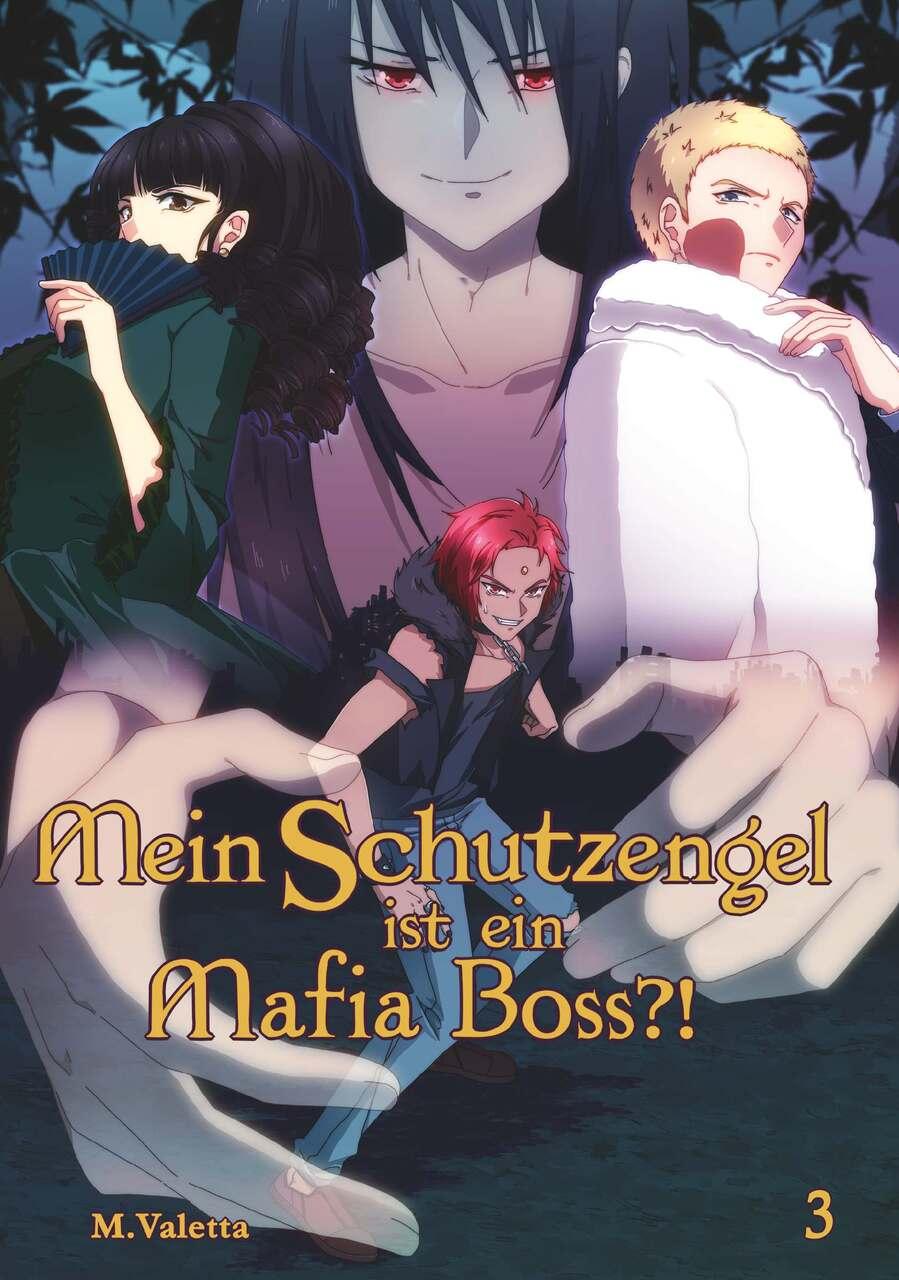 Mein Schutzengel ist ein Mafia-Boss?! 3