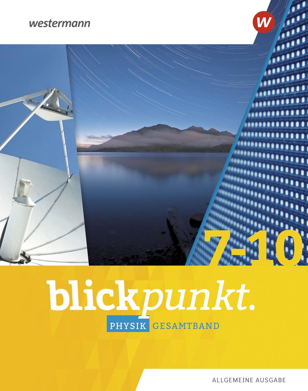 Blickpunkt Physik. Gesamtband  Allgemeine Ausgabe