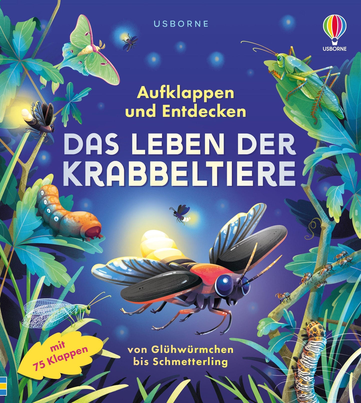Lacey, Minna/Aufklappen und Entdecken: Das Leben der Krabbeltiere