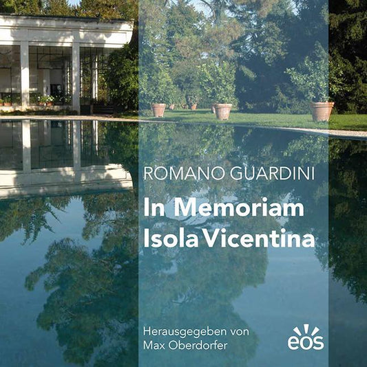 Romano Guardini - In memoriam Isola Vincentina