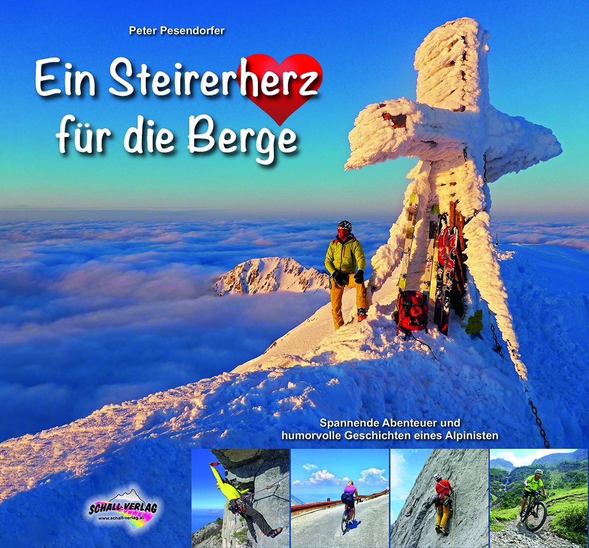 Ein Steirerherz für die Berge