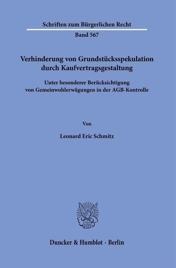 Verhinderung von Grundstücksspekulation durch Kaufvertragsgestaltung