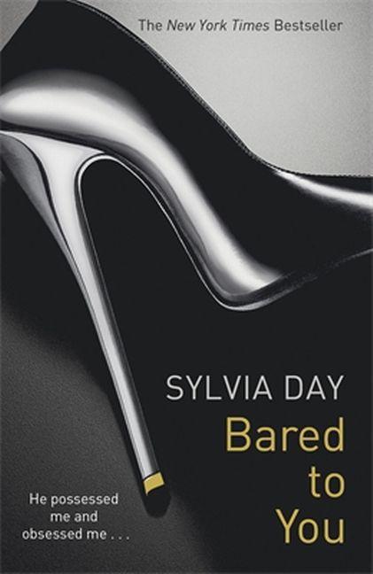 Crossfire Trilogy 1. Bared to You