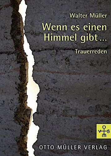 Wenn es einen Himmel gibt...