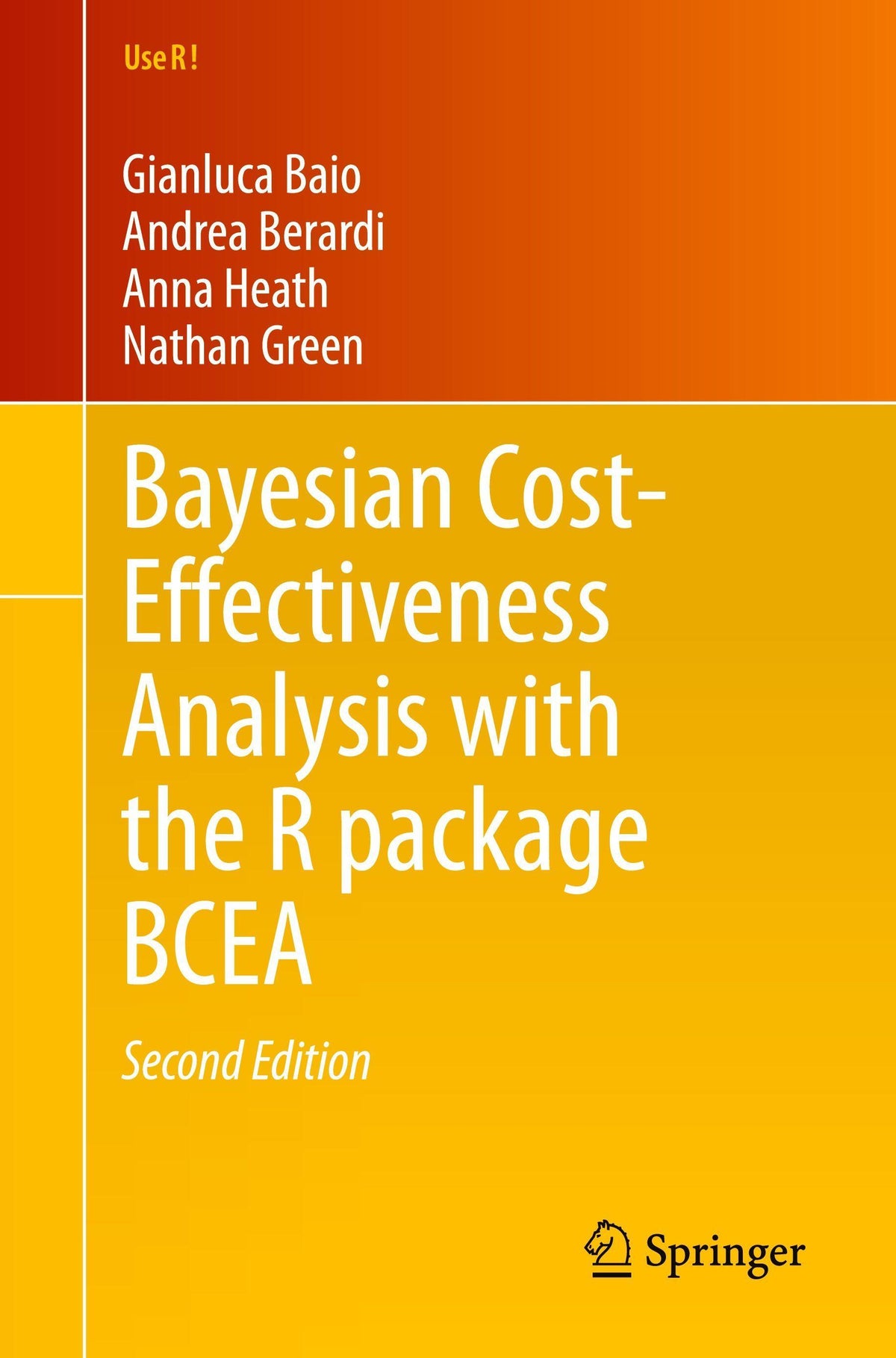 Buchcover: Bayesian Cost-Effectiveness Analysis with the R package BCEA