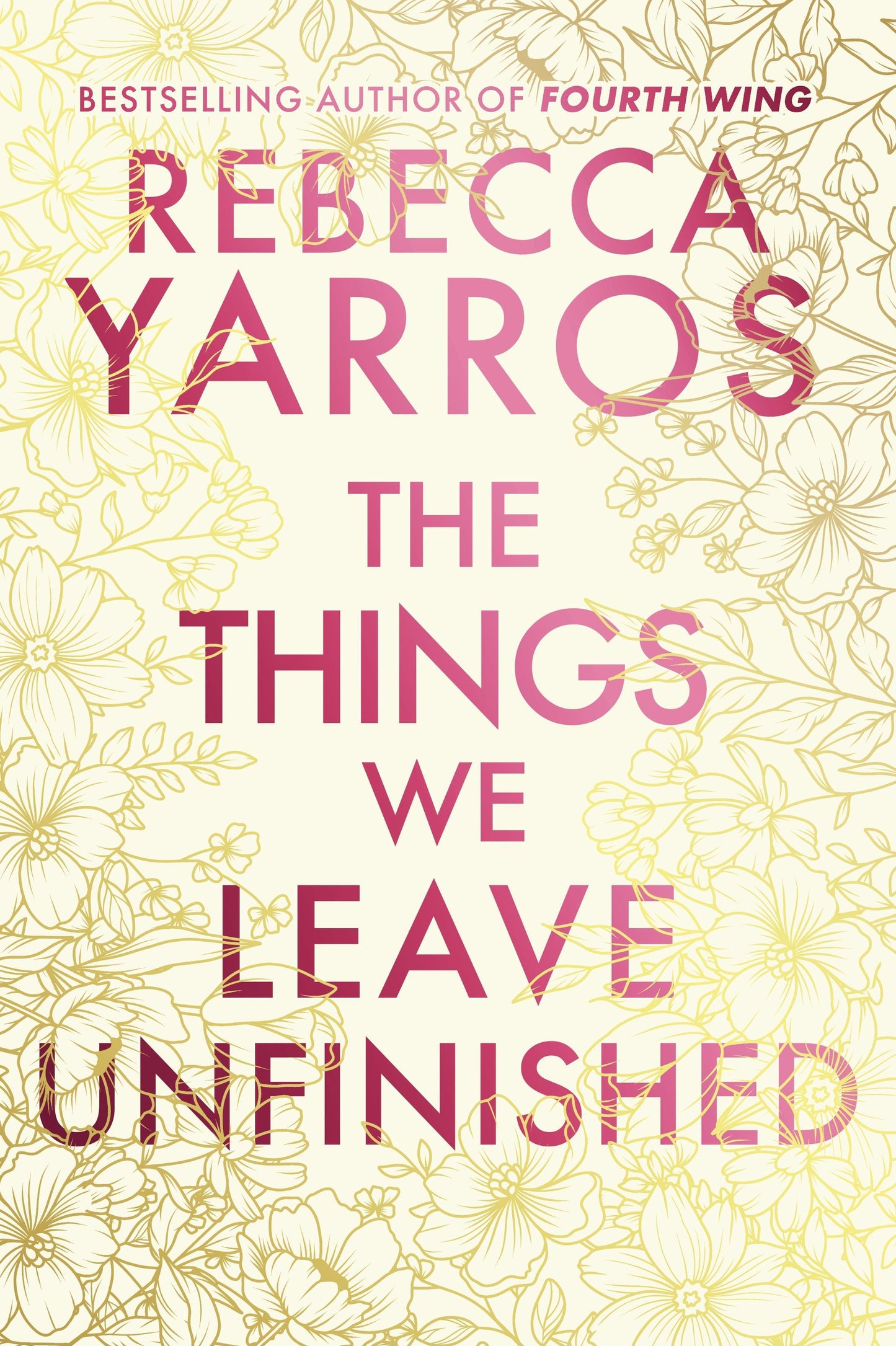 The Things We Leave Unfinished. Deluxe Edition