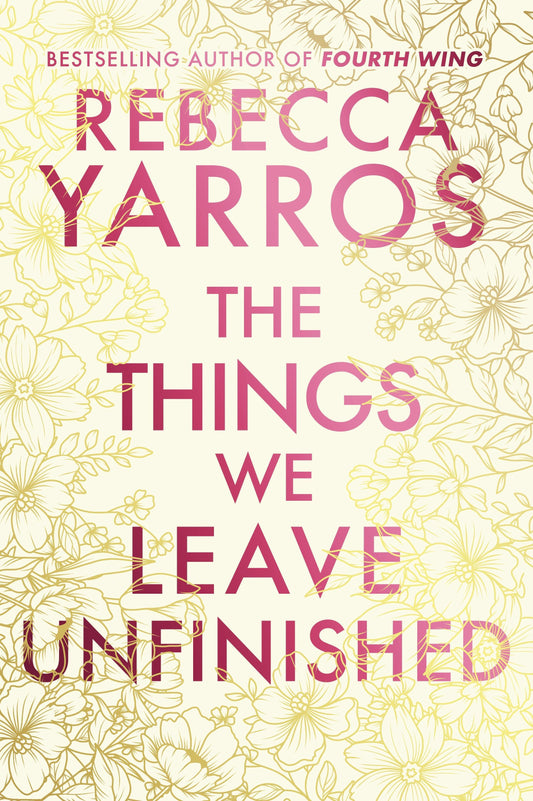 The Things We Leave Unfinished. Deluxe Edition