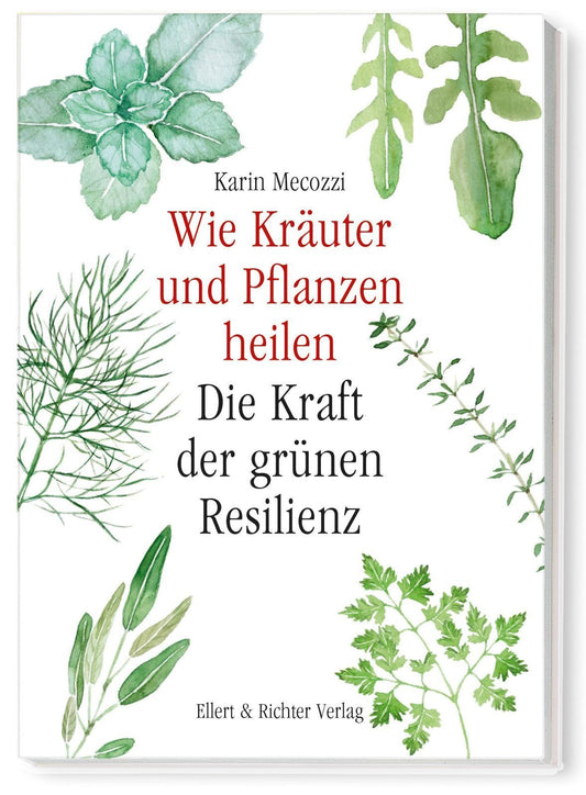 Buchcover: Wie Kräuter und Pflanzen heilen