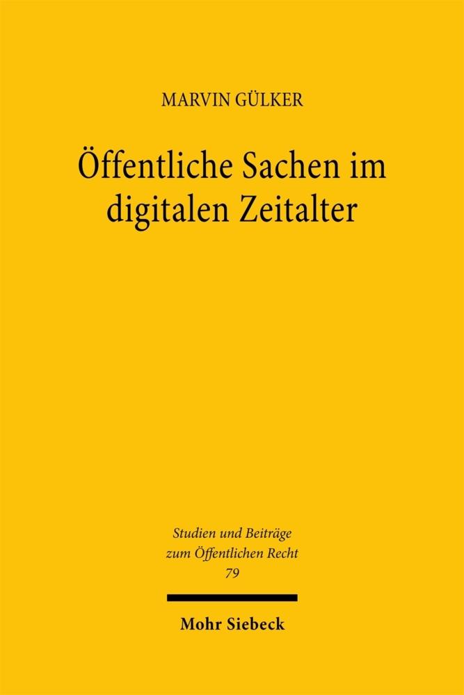 Öffentliche Sachen im digitalen Zeitalter