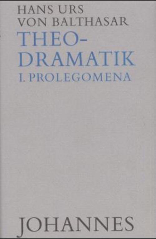 Buchcover: Theodramatik Bd. 1/5 - Prolegomena