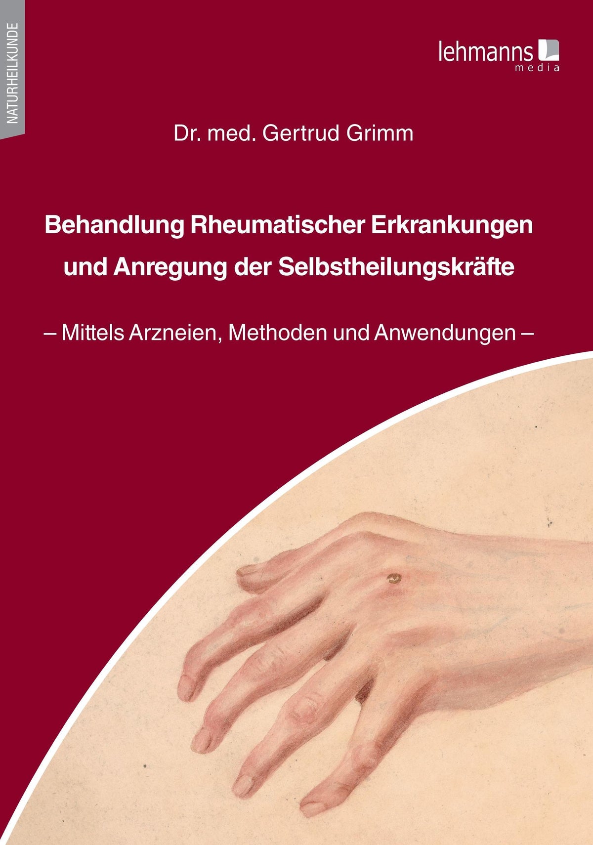 Buchcover: Behandlung Rheumatischer Erkrankungen und Anregung der Selbstheilungskräfte