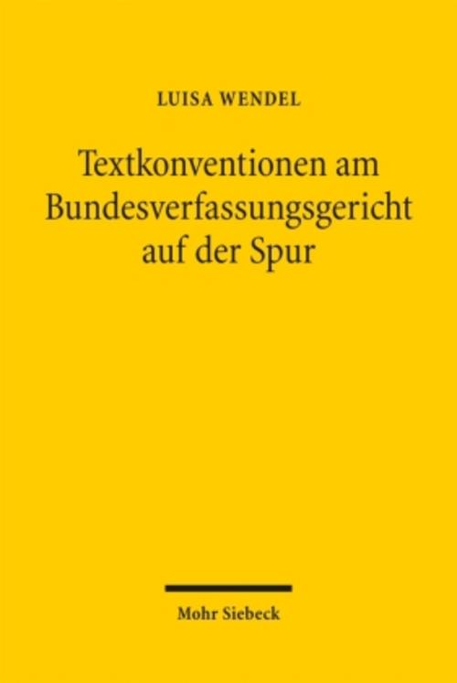 Textkonventionen am Bundesverfassungsgericht auf der Spur