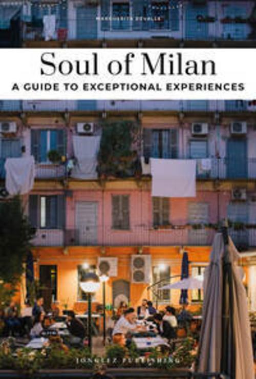 Soul of Milan- A guide to exceptional experiences