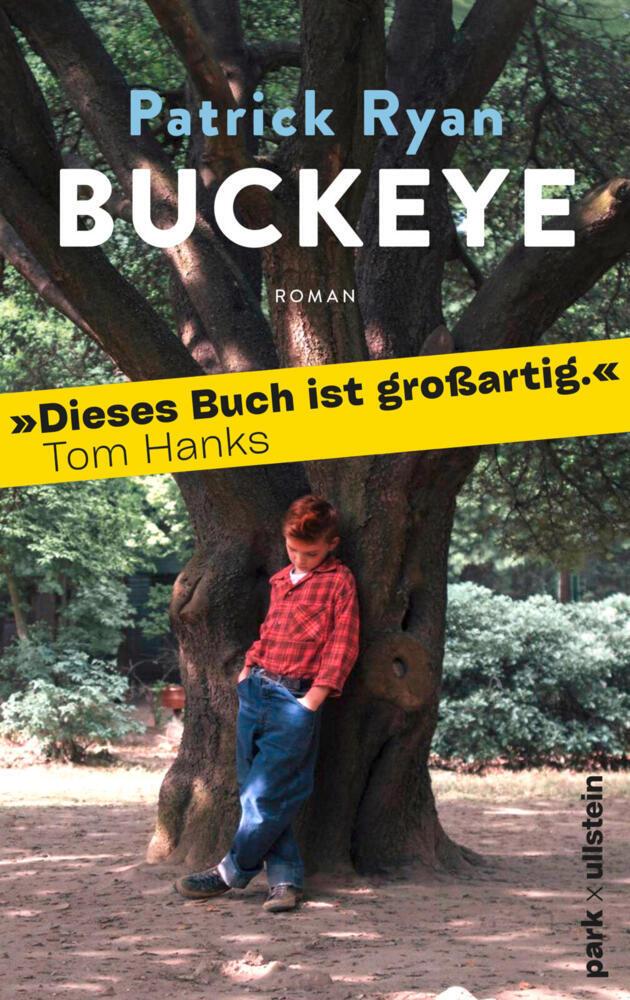 Buckeye: Roman | »Buckeye ist ein Wunderwerk. Es ist mein Buch des Jahres. Ich könnte es nicht mehr lieben.« Chris Whitaker
